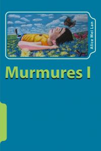 ILLUSTRATIONS RECUEIL POÉSIES : MURMURES I (2017)