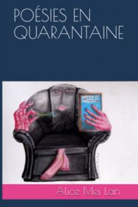 ILLUSTRATIONS RECUEIL : POÉSIES EN QUARANTAINE (2020) ILLUSTRATIONS RECUEIL : POÉSIES EN QUARANTAINE (2020)